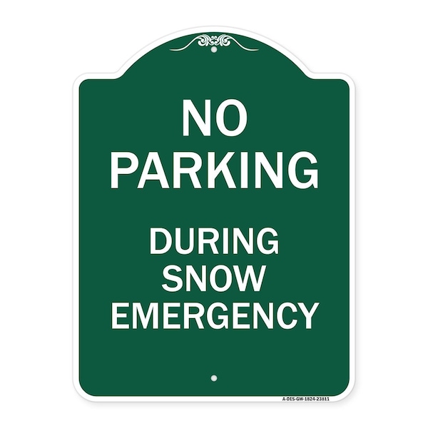 No Parking-During Snow Emergency, Green & White Aluminum Sign, 18" x 24", GW-1824-23811